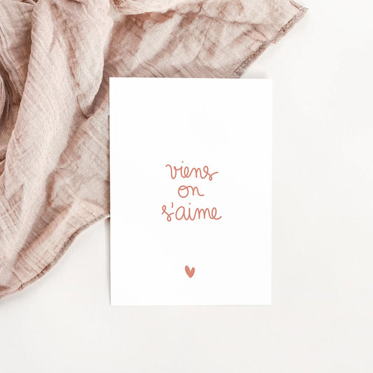 Carte postale viens on s'aime
